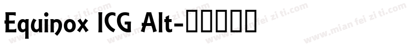 Equinox ICG Alt字体转换